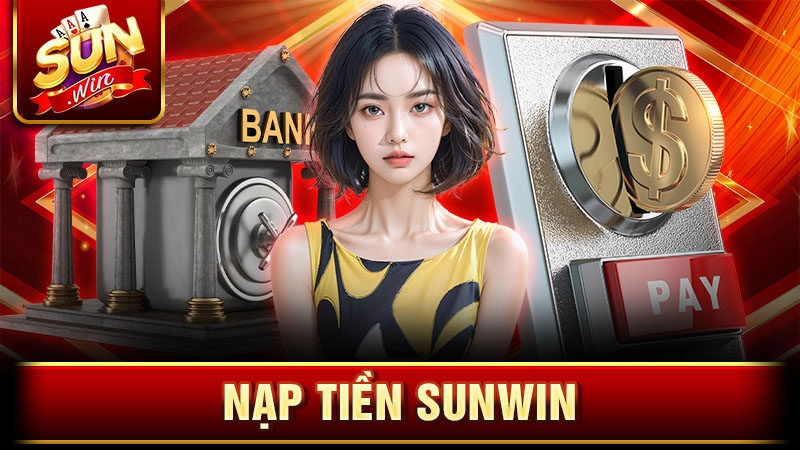 Nạp Tiền Sunwin