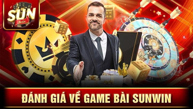 Đánh giá về game bài Sunwin